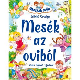 Okoskák ovija - Mesék az oviból