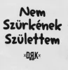 Dorko DRK "Nem Szürkének Születtem" mintával nyomott hosszú ujjú baba body