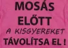 Rövid ujjú baba body "Mosás előtt a kisgyereket távolítsa el!" felirattal