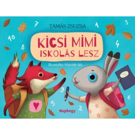 Móra kiadó - Kicsi Mimi iskolás lesz