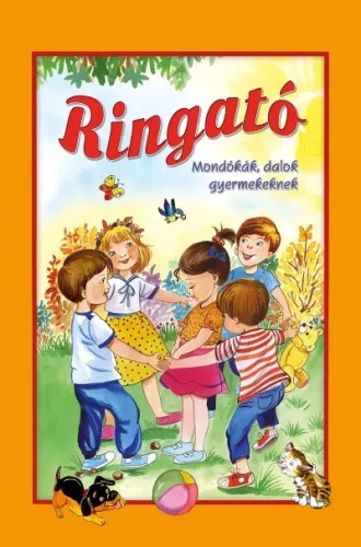 Ringató - Mondókák, dalok gyermekeknek - Múzsa könyv