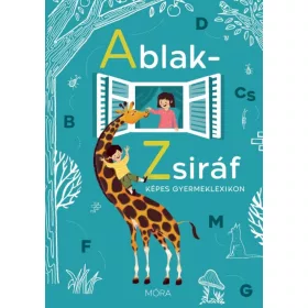 Ablak-Zsiráf képes gyermeklexikon - Felújított kiadás