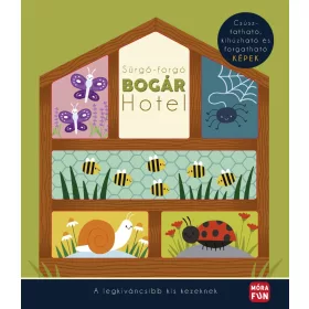 Sürgő-forgó bogárhotel - Móra kiadó