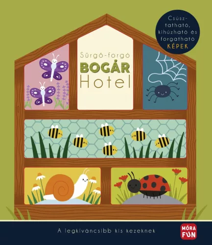 Sürgő-forgó bogárhotel - Móra kiadó