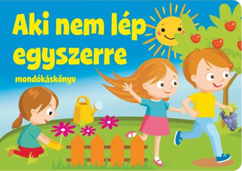 Szalay Könyvek - Aki nem lép egyszerre