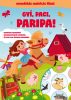 Szalay Könyvek - Gyí, paci, paripa - Mondókás matricás füzet