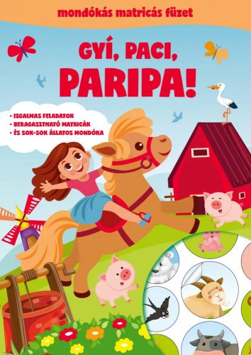 Szalay Könyvek - Gyí, paci, paripa - Mondókás matricás füzet