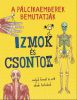 Szalay Könyvek - Izmok és csontok - Pálcikaemberek bemutatják