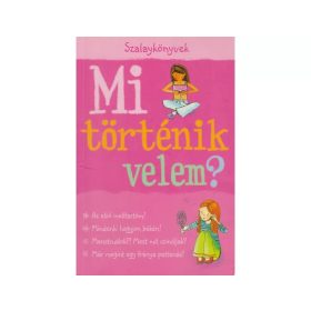 Szalay Könyvek - Mi történik velem? Lány Szalay Könyvek - Mi történik velem? Lány