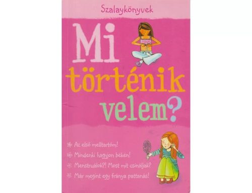 Szalay Könyvek - Mi történik velem? Lány
