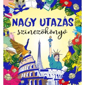 Szalay Könyvek - Nagy utazás színezőkönyv Szalay Könyvek - Nagy utazás színezőkönyv