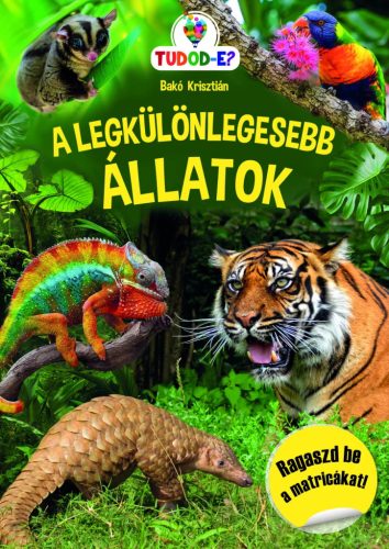 Szalay Könyvek - Legkülönlegesebb állatok - matricás füzet