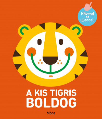 A kis tigris boldog - Kövesd az ujjaddal