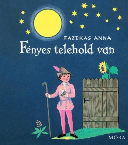 Fazekas Anna : Fényes telehold van