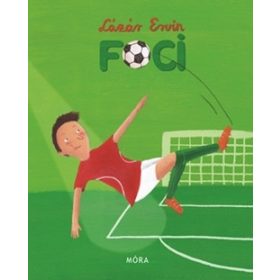 Foci - Móra Könyvkiadó