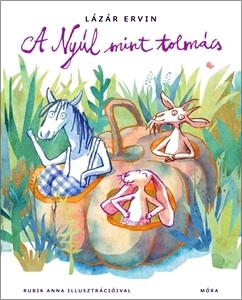 A nyúl mint tolmács - Móra Könyvkiadó