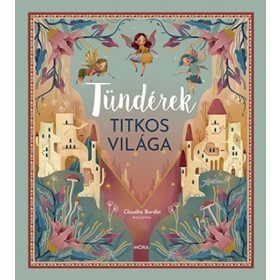 Tündérek titkosvilága Tündérek titkosvilága