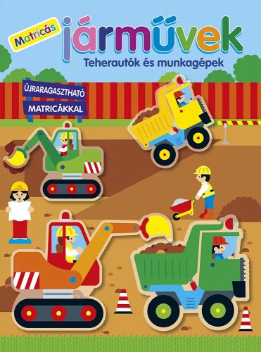 Matricás járművek - Teherautók és munkagépek - Napraforgó Kiadó