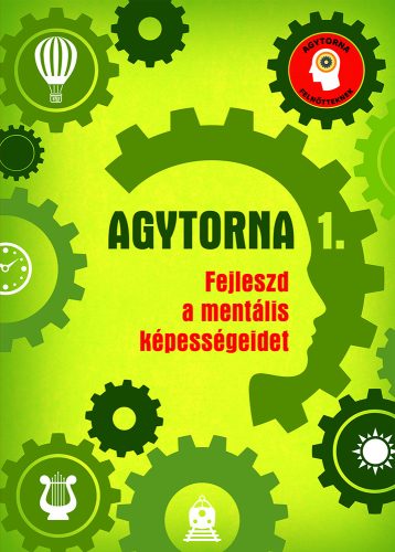 Agytorna - Fejleszd a mentális képességeidet - fejtörők