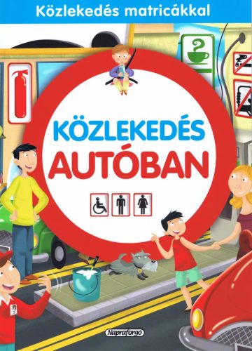 Közlekedés autóban- Matricás füzet