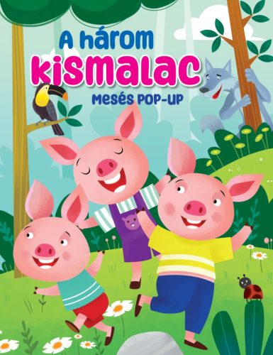 Mesés pop - up - A három kismalac