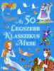 Az ötven legszebb klasszikus mese