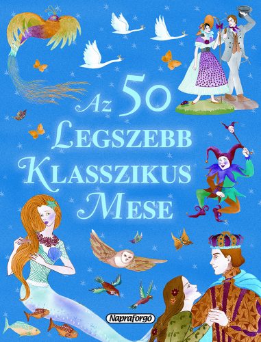 Az ötven legszebb klasszikus mese