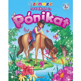 Színezz lovakat és pónikat - 1. (Itatás) - Napraforgó Kiadó - Palincs Játék