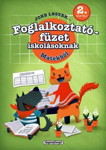 Jobb leszek ... matekból - 2. osztályosoknak - Napraforgó Kiadó