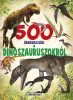 500 érdekesség a dinoszauruszokról - Palincs Játék
